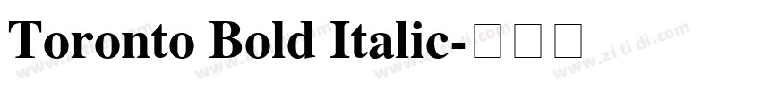 Toronto Bold Italic字体转换